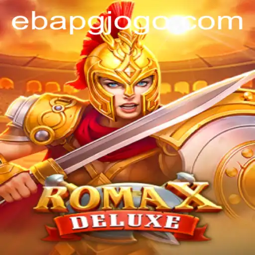 Descubra as Aventuras Estratégicas de RomaXDeluxe com EBA PG